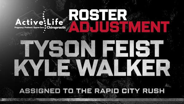 TYSON FEIST AND KYLE WALKER ASSIGNED TO RUSH